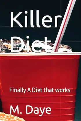Killer Diet: Finally A Diet that works poster