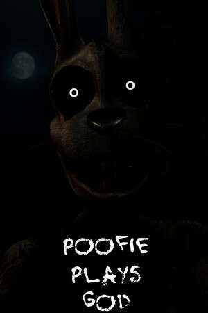 Poofie Plays God poster
