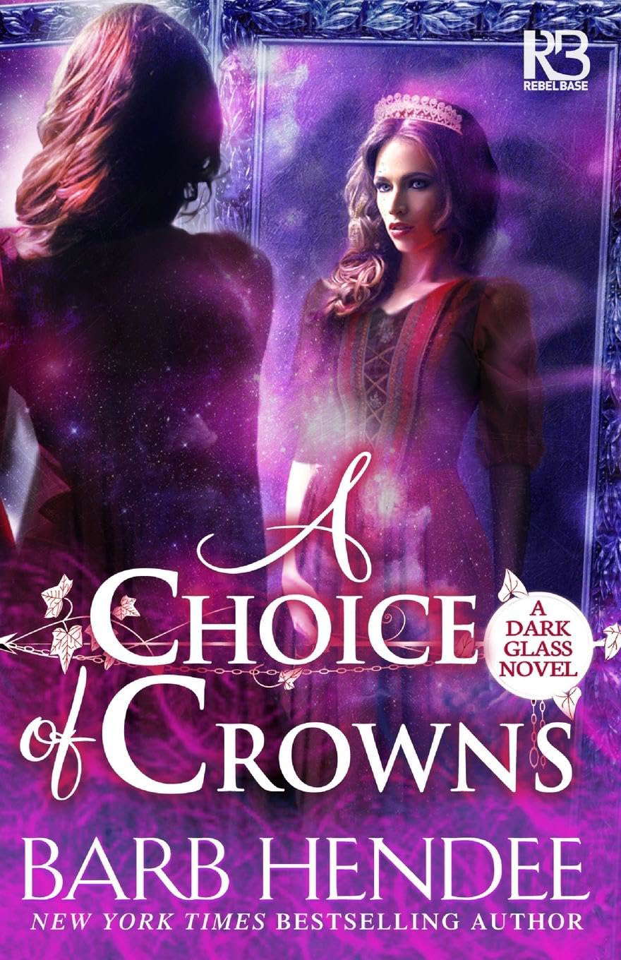 A Choice of Crowns (A Dark Glass Novel) poster