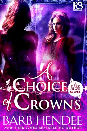 A Choice of Crowns (A Dark Glass Novel) poster