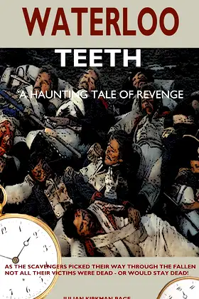 Waterloo Teeth: A haunting tale of revenge poster