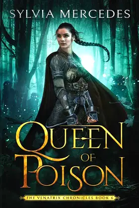 Queen of Poison (The Venatrix Chronicles) poster