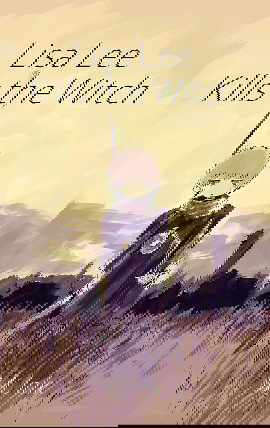 Lisa Lee Kills the Witch: A majestic tale of love and friendship poster