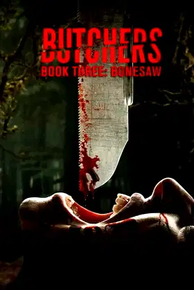 Butchers Book Three: Bonesaw poster