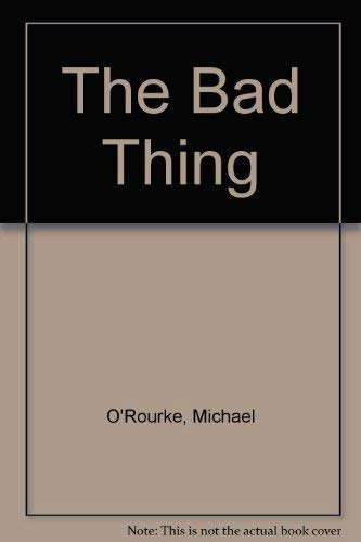 The Bad Thing poster