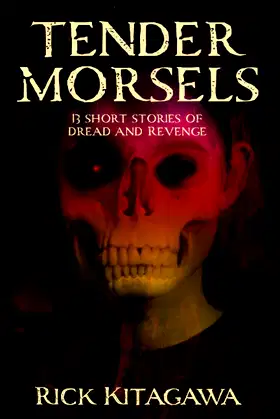 Tender Morsels: A Collection of Short Horror Fiction poster