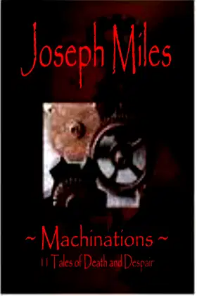 Machinations ~ 11 Tales of Death and Despair poster