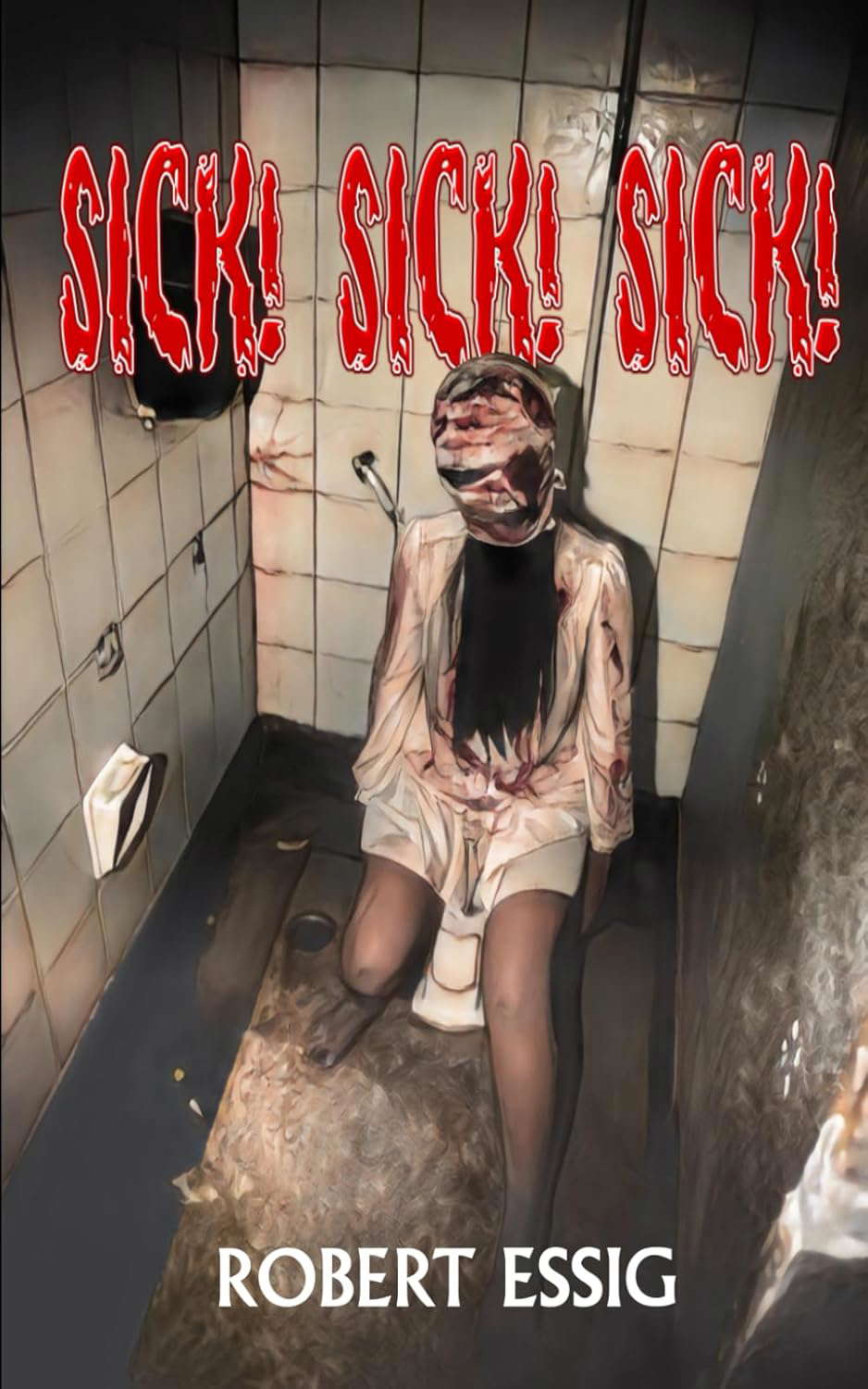 Sick! Sick! Sick! poster