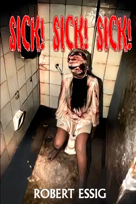 Sick! Sick! Sick! poster