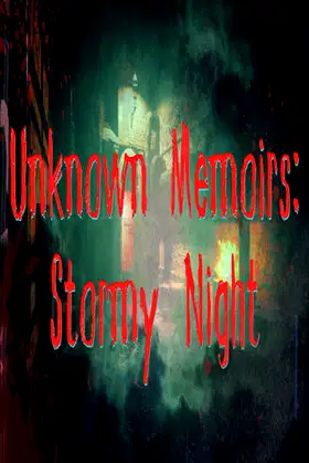 Unknown Memoirs: Stormy Night poster