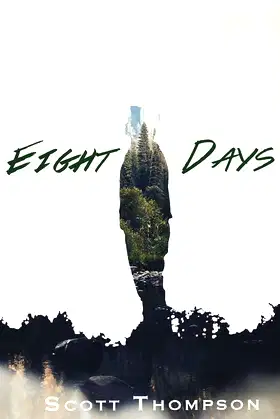 Eight Days: An Adventure into the Afterlife poster