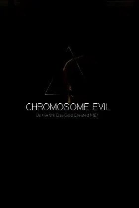 Chromosome Evil poster