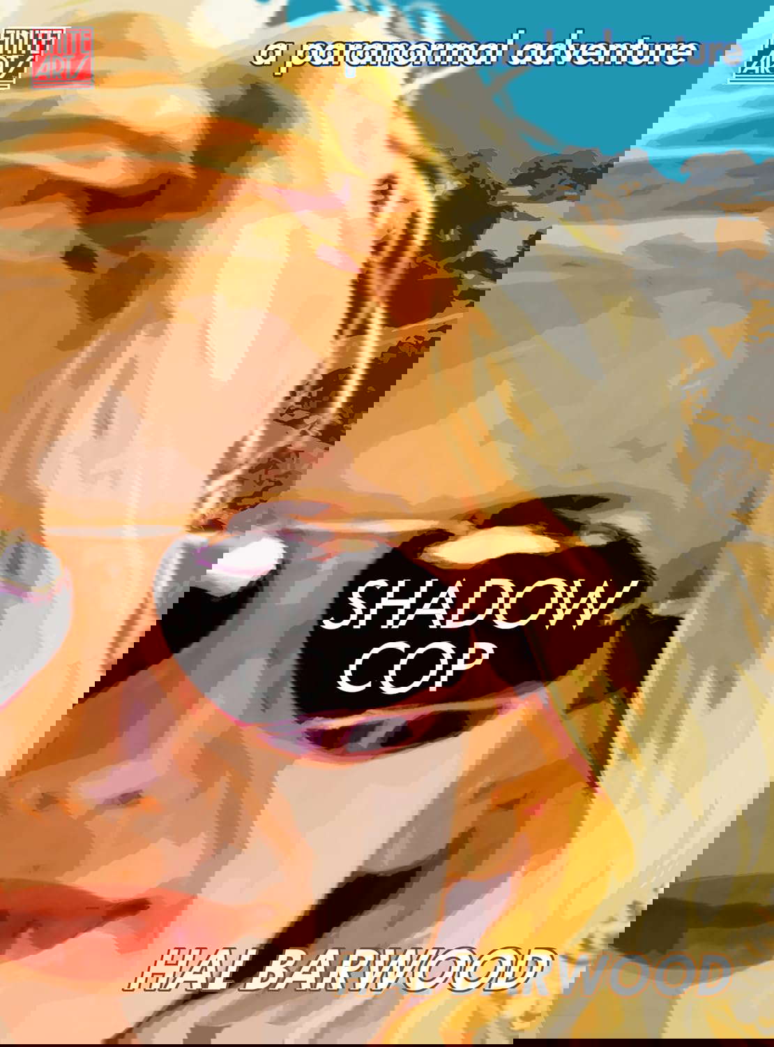 Shadowcop: a paranormal adventure (Golden Hills Crime Book 1) poster