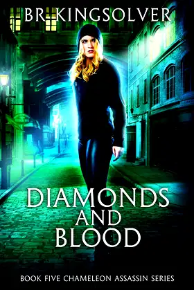 Diamonds and Blood (Chameleon Assassin Series) poster