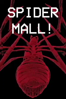 SPIDER MALL ! poster