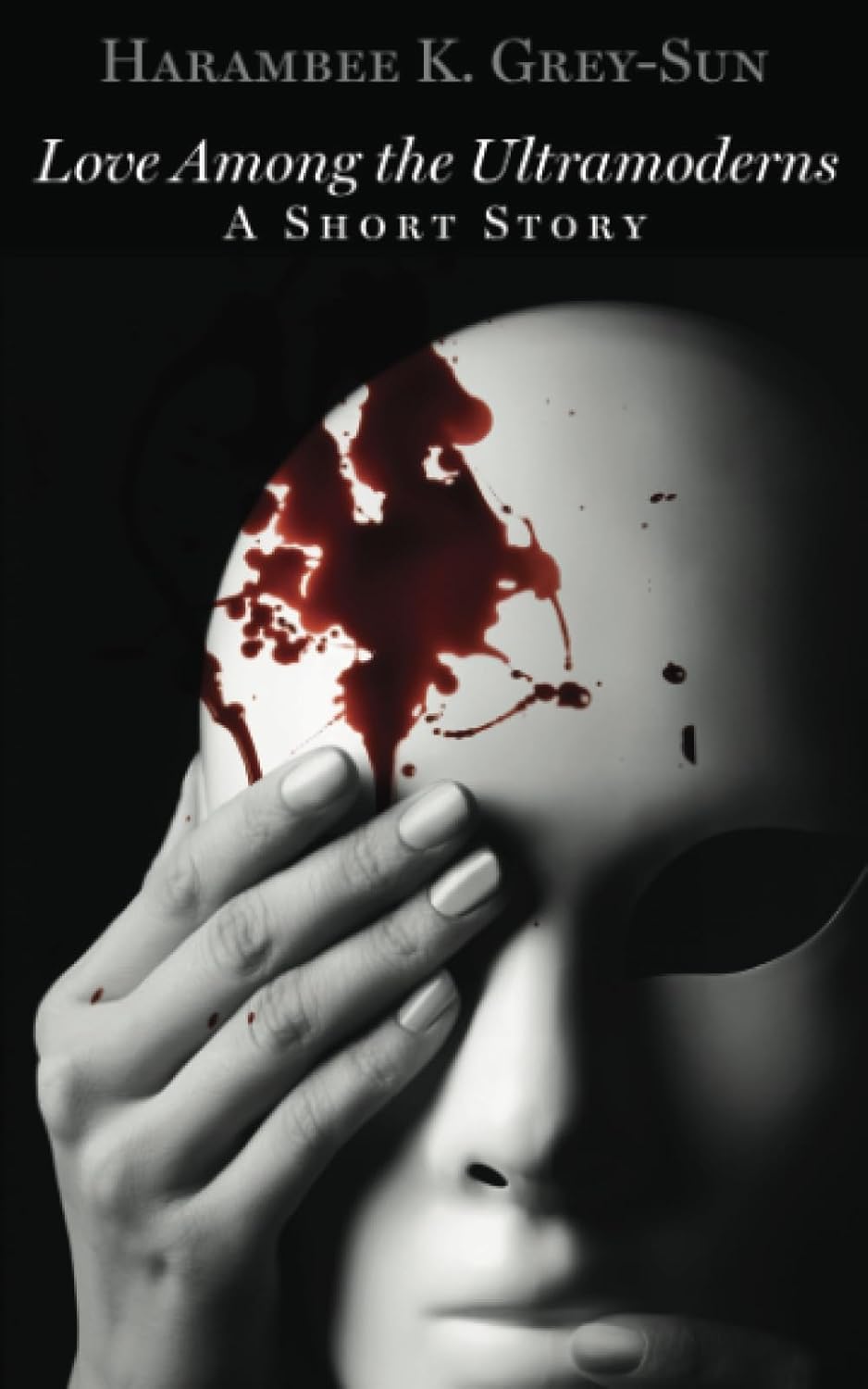 Love Among the Ultramoderns: A Short Story poster