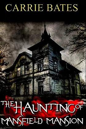 The Haunting of Mansfield Mansion poster