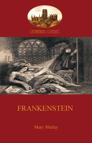 Frankenstein: the timeless gothic horror novel (Aziloth Books) poster