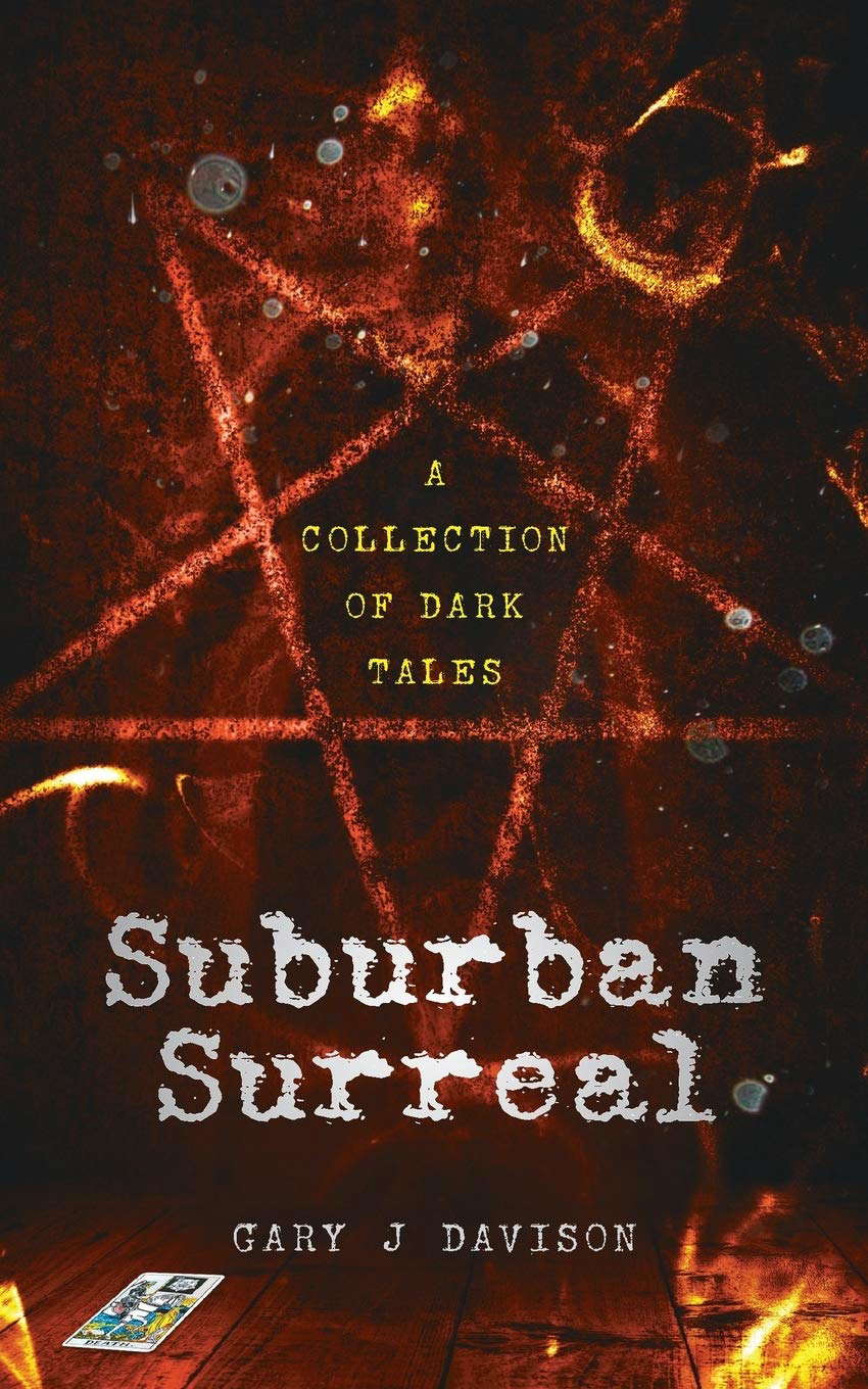 Suburban Surreal: A collection of dark tales poster