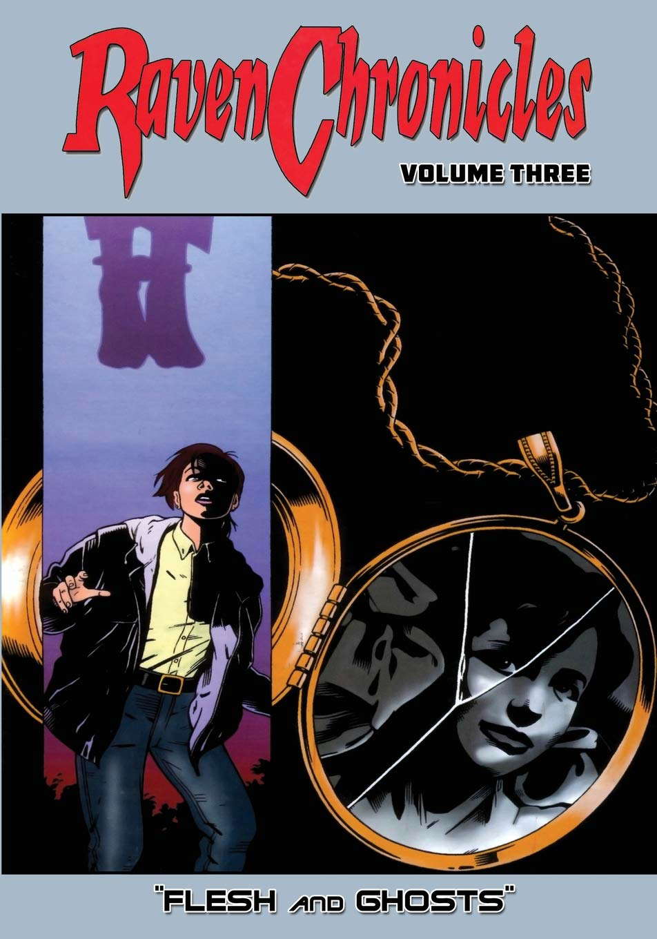 Raven Chronicles - Volume 3: Flesh and Ghosts poster