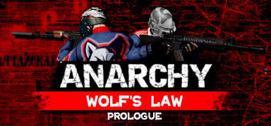 Anarchy: Wolf's law : Prologue capsule