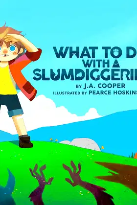 What To Do With A Slumdiggeridoo poster