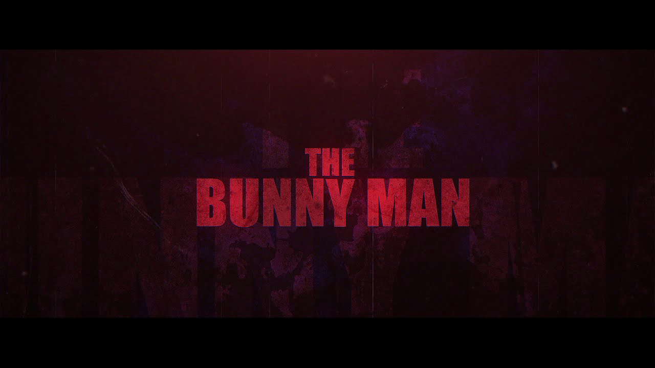 The Bunny Man (OFFICIAL TEASER TRAILER 2)