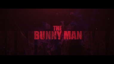 The Bunny Man (OFFICIAL TEASER TRAILER 2) poster