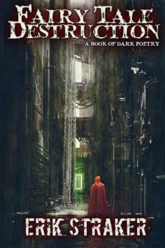 Fairy Tale Destruction: A Book of Dark Poetry poster
