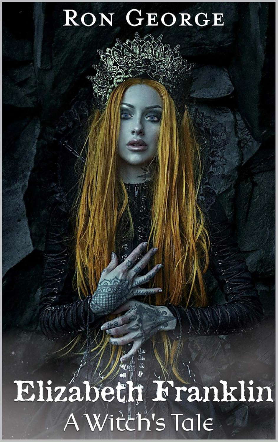 Elizabeth Franklin: A Witch's Tale (The Elizabeth Franklin Story Book 1) poster