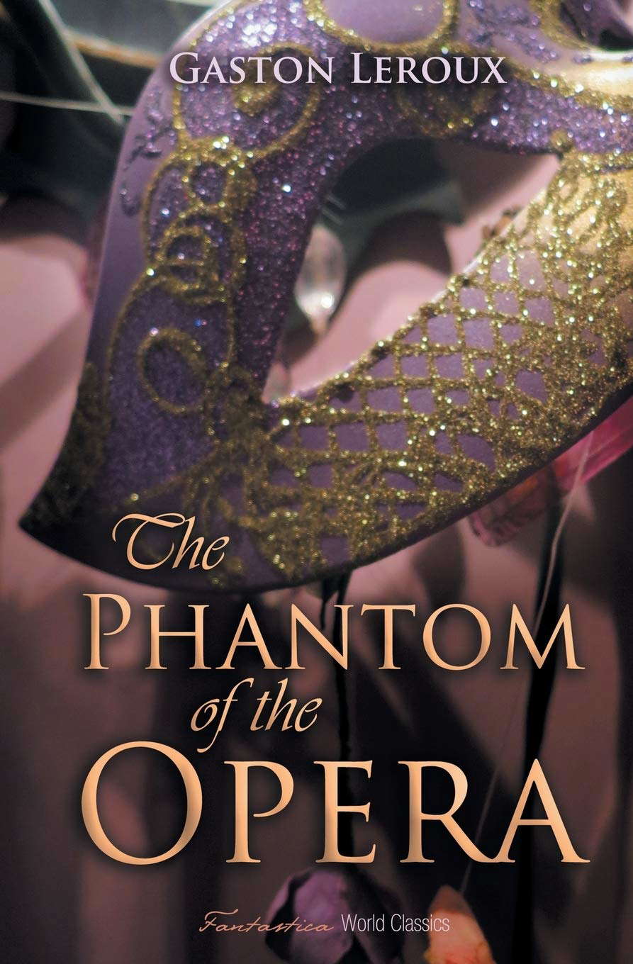 The Phantom of the Opera (World Classics (Abe Books)) poster
