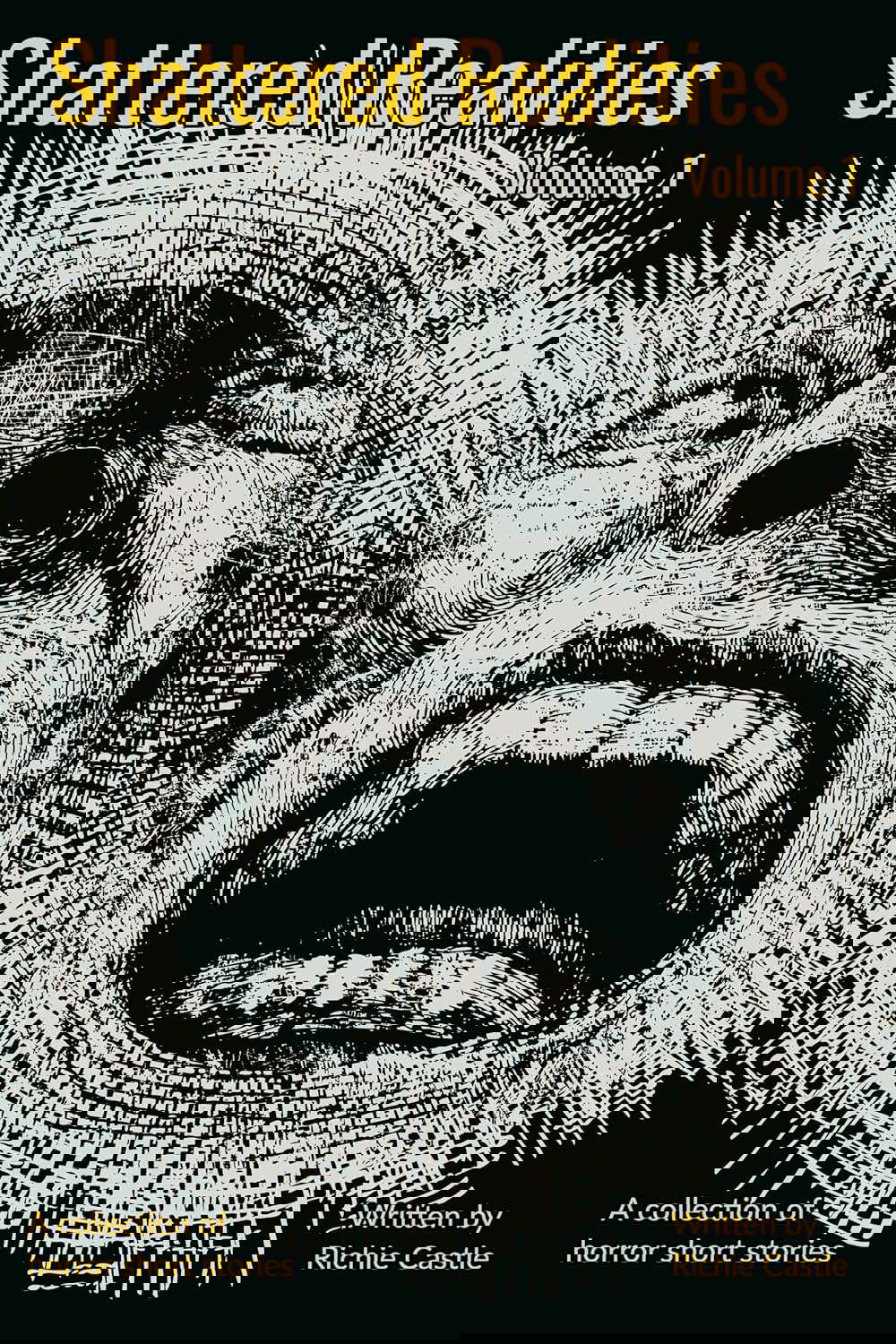 Shattered Realities, Volume 1: A collection of Short Horror Stories poster