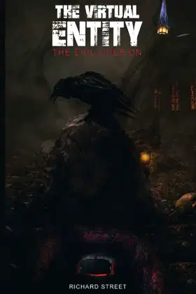The Virtual Entity: The Evil Lives On poster