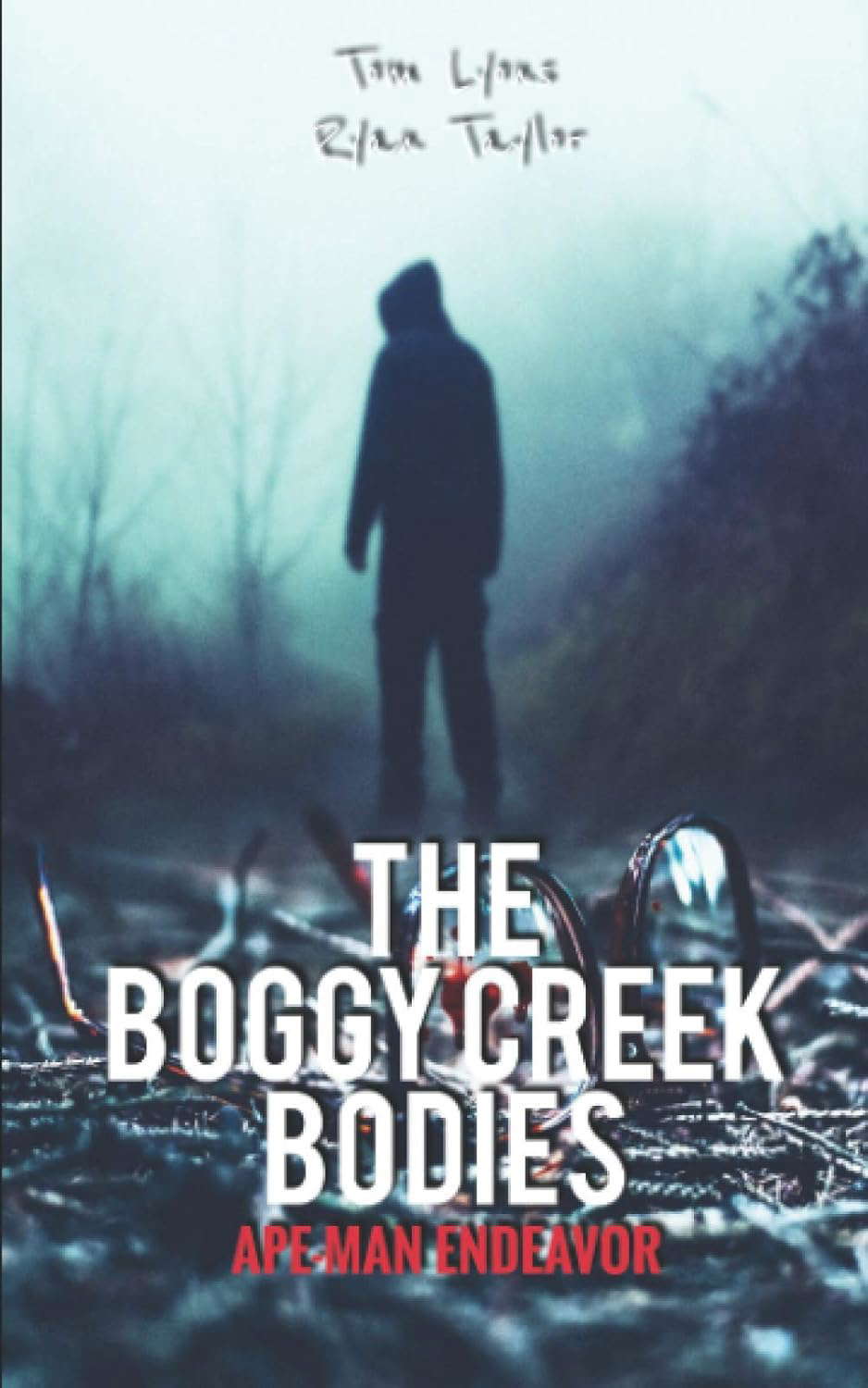 The Boggy Creek Bodies: Ape-Man Endeavor poster