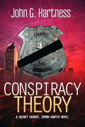 Conspiracy Theory: A Quincy Harker, Demon Hunter Urban Fantasy Novel poster