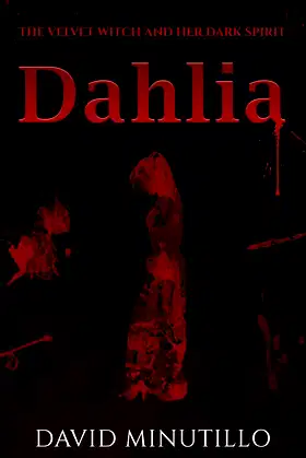 Dahlia: The Velvet Witch and Her Dark Spirit poster
