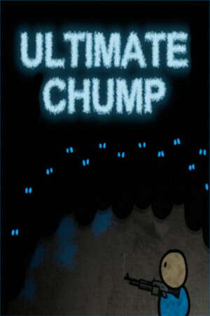 Ultimate Chump poster