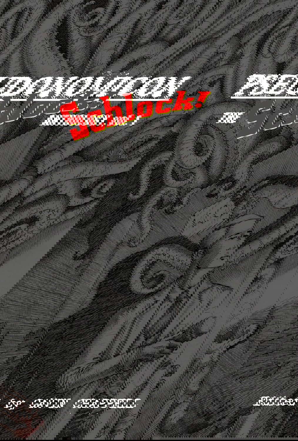 Pseudonomicon: Schlock Anthology poster
