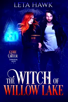 The Witch of Willow Lake (Kyrie Carter: Supernatural Sleuth) (Volume 3) poster