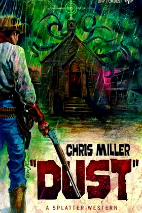 DUST (Splatter Western) poster