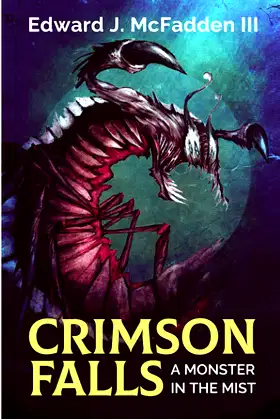 Crimson Falls: A Monster In The Mist poster