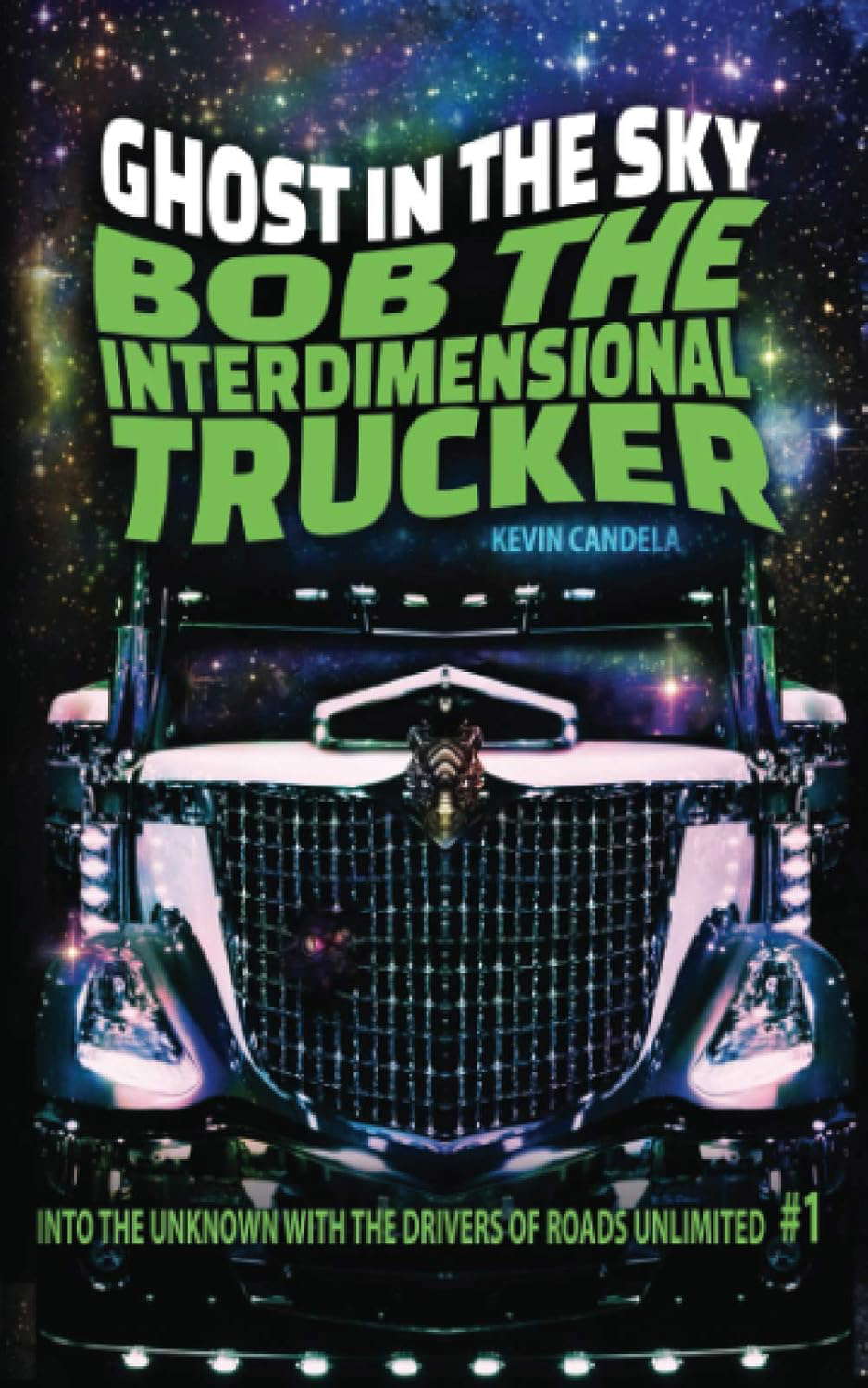 Bob the Interdimensional Trucker: Ghost in the Sky poster