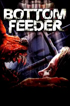Bottom Feeder poster