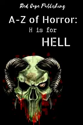 H is for Hell (A to Z of Horror) poster
