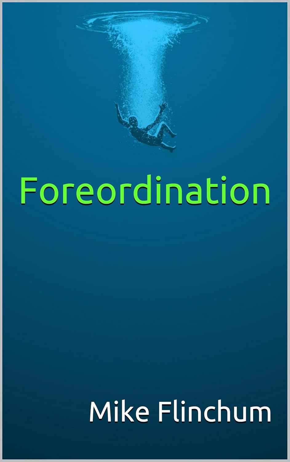 Foreordination poster