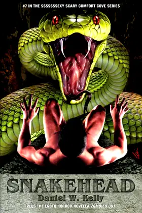 Snakehead: Plus the LGBTQ Horror Novella Zombied Out (Comfort Cove) poster