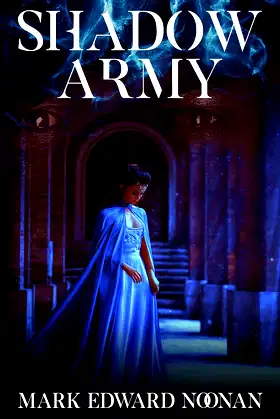 Shadow Army (Mirrors Book 4) poster