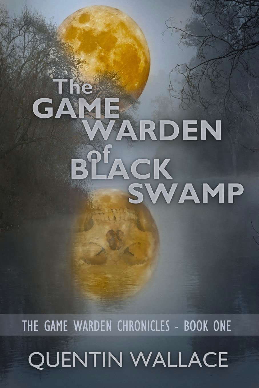 The Game Warden of Black Swamp (The Game Warden Chronicles) poster