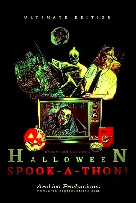 Baron Von Laugho's Halloween Spook-A-Thon! poster