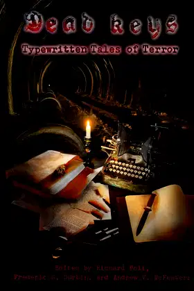 Dead Keys: Typewritten Tales of Terror (Cold Hard Type) poster
